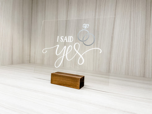 I Said Yes | Wood Sign For the Bride to Be