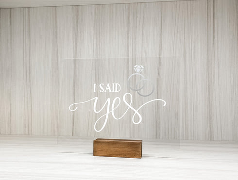 I Said Yes | Wood Sign For the Bride to Be